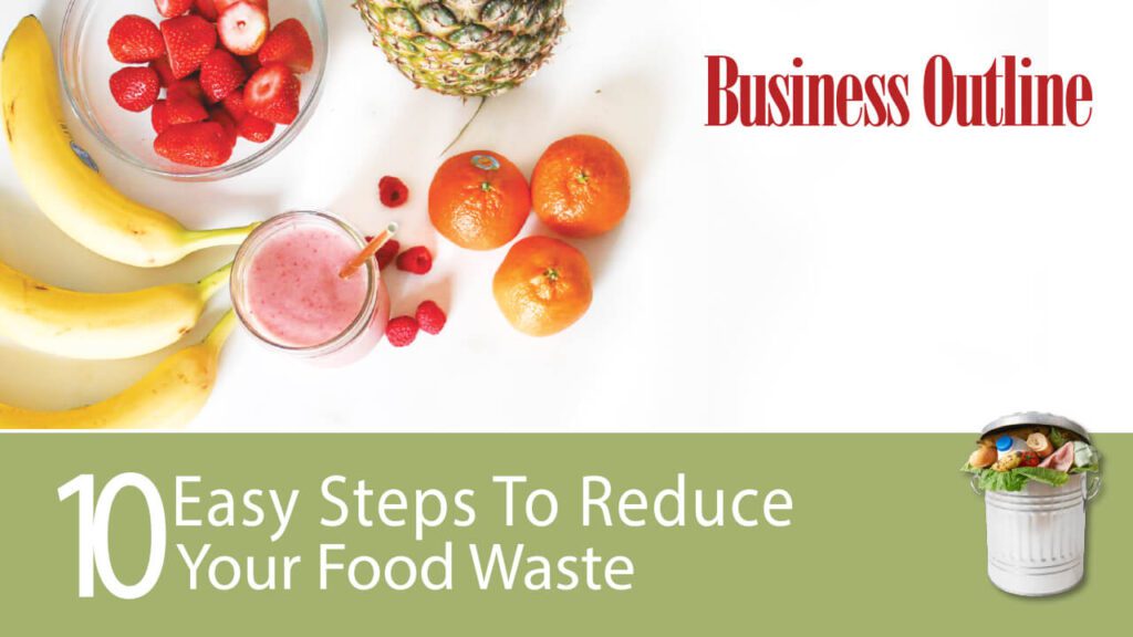 10 easy steps to reduce your food waste copy