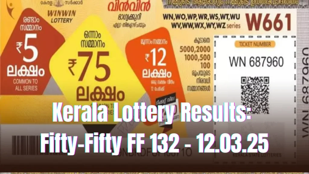 Kerala Lottery Results: Fifty-Fifty FF 132 - 12.03.25