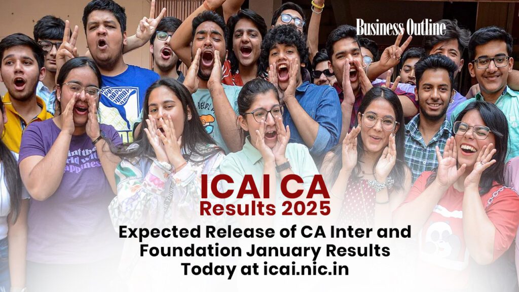 ICAI CA Results 2025: Expected Release of CA Inter and Foundation January Results Today at icai.nic.in