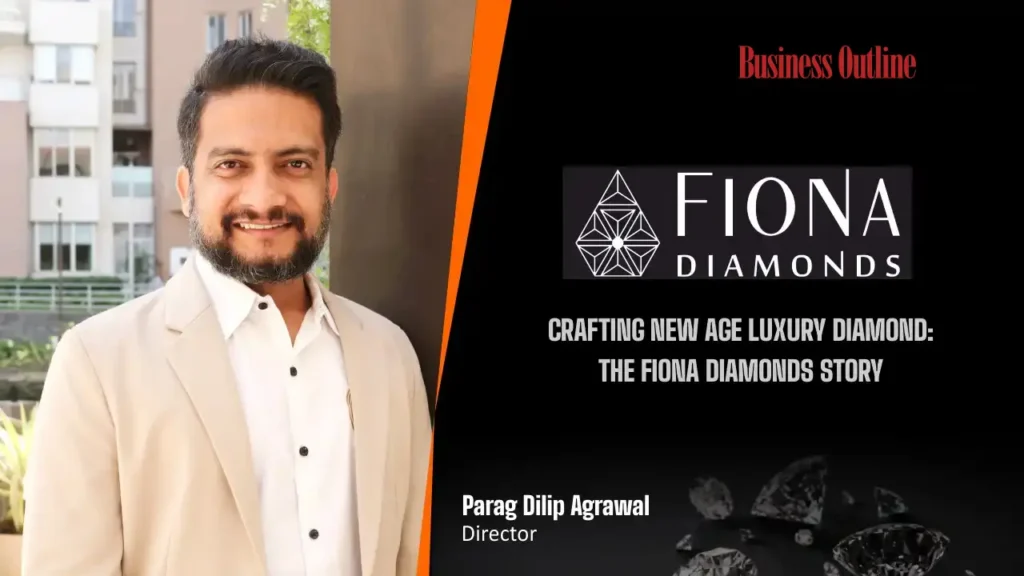Crafting New Age Luxury Diamond: The Fiona DiamondS Story