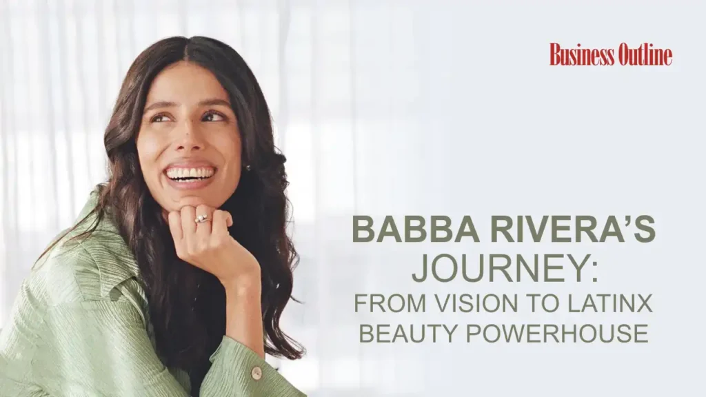 Babba Rivera’s Journey: From vision to Latinx beauty powerhouse