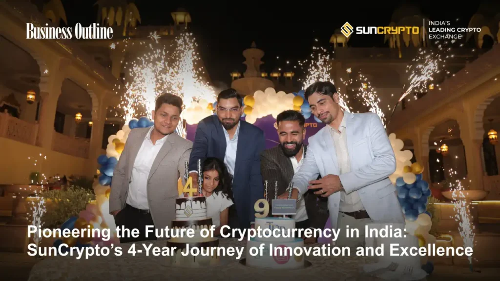 Pioneering the Future of Cryptocurrency in India: SunCrypto’s 4-Year Journey of Innovation and Excellence