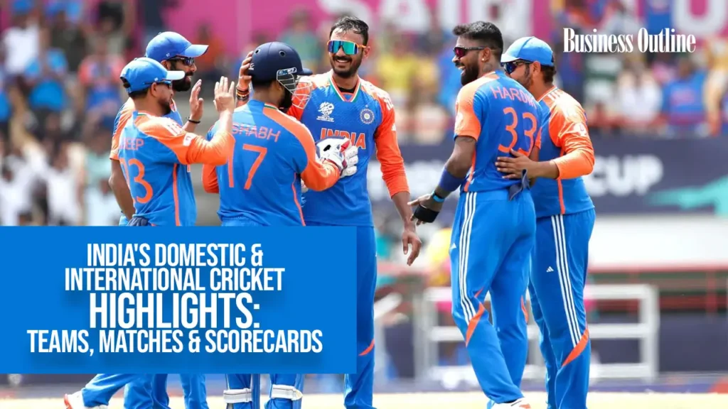 India's Domestic & International Cricket Highlights: Teams, Matches & Scorecards