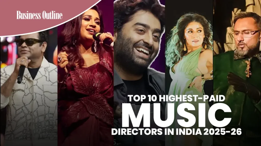 Top 10 Highest-Paid Music Directors in India 2025-26