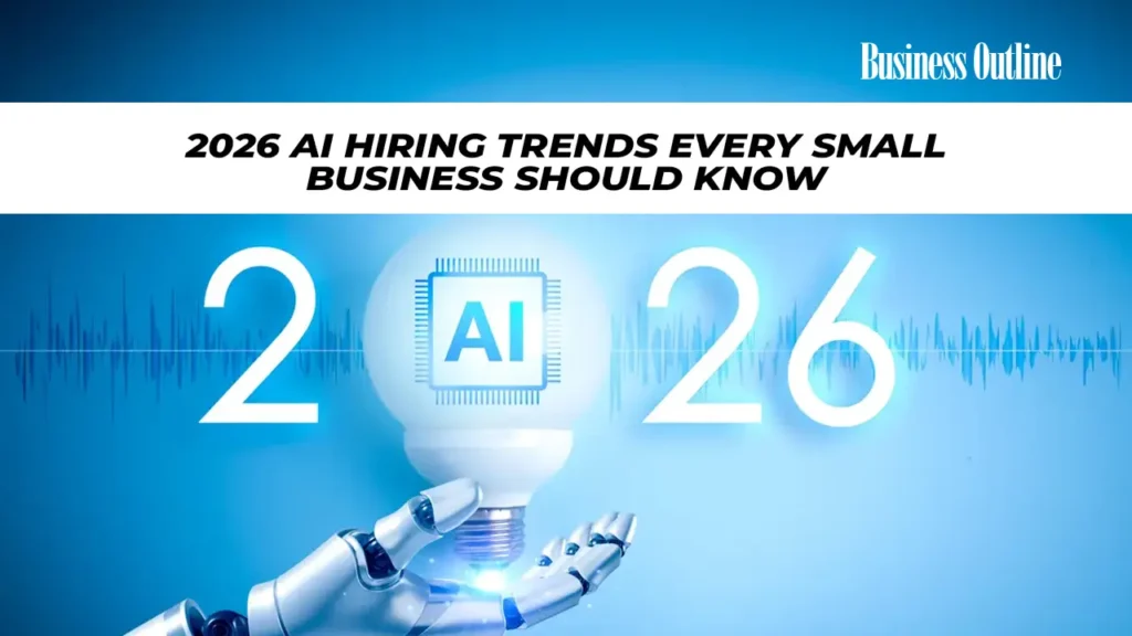 2026 AI Hiring Trends Every Small Business Should Know 2026 AI Hiring Trends Every Small Business Should Know