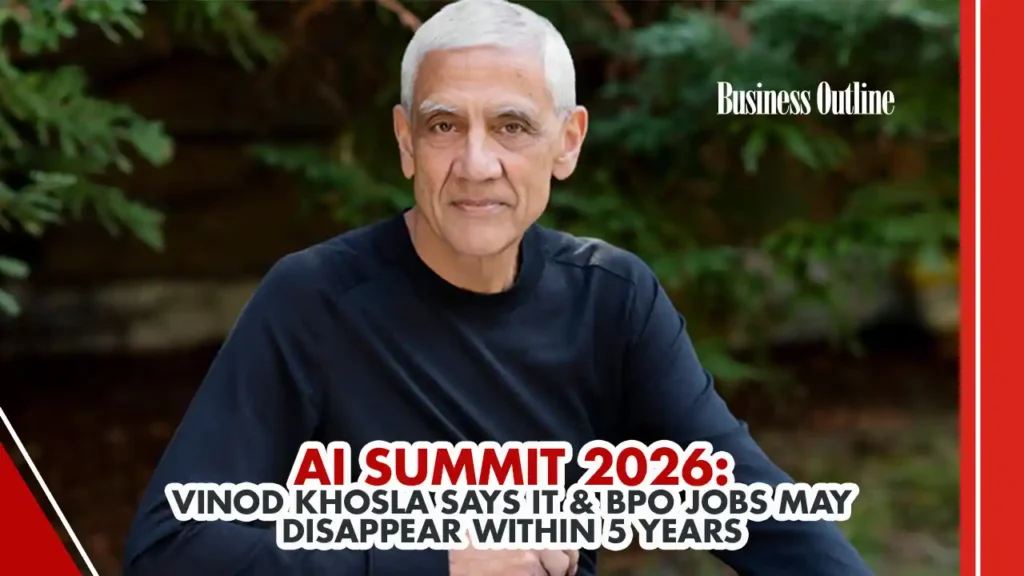 AI Summit 2026: Vinod Khosla Says IT & BPO Jobs May Disappear Within 5 Years